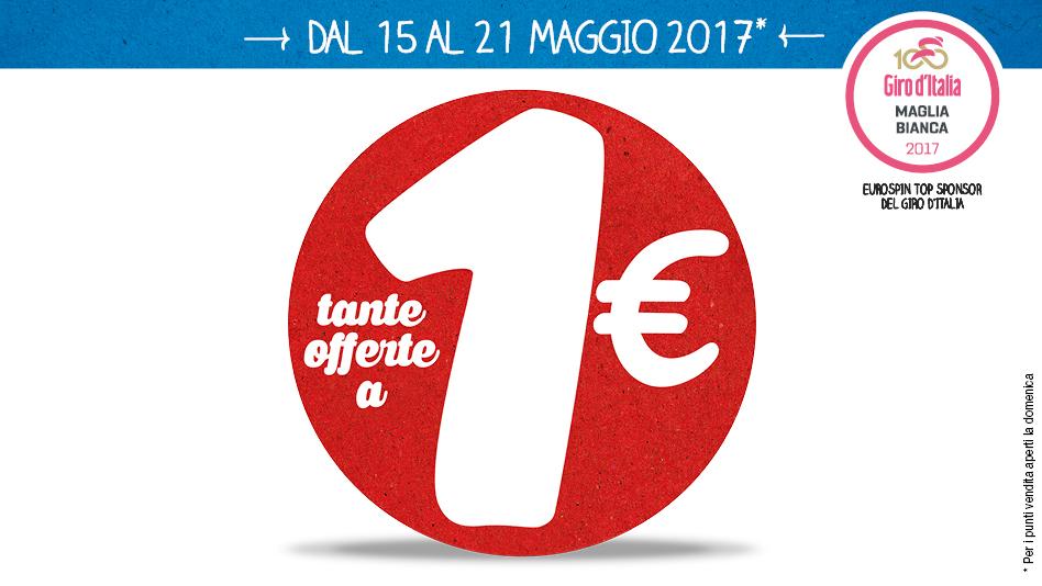 Volantino Eurospin Roma, tanti prodotti a 1 euro fino al 21 maggio 2017